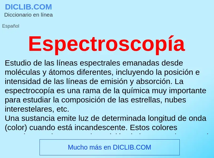 ¿Qué es Espectroscopía? - significado y definición