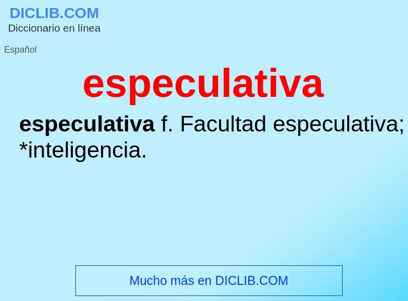 ¿Qué es especulativa? - significado y definición