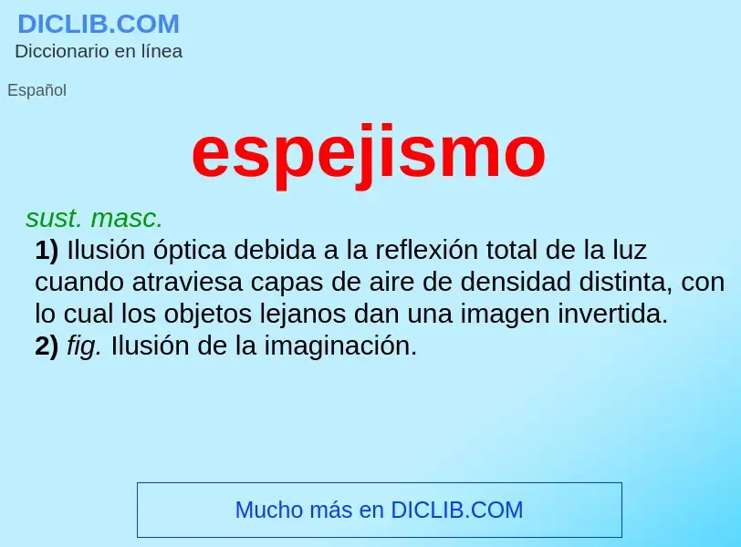 Wat is espejismo - definition