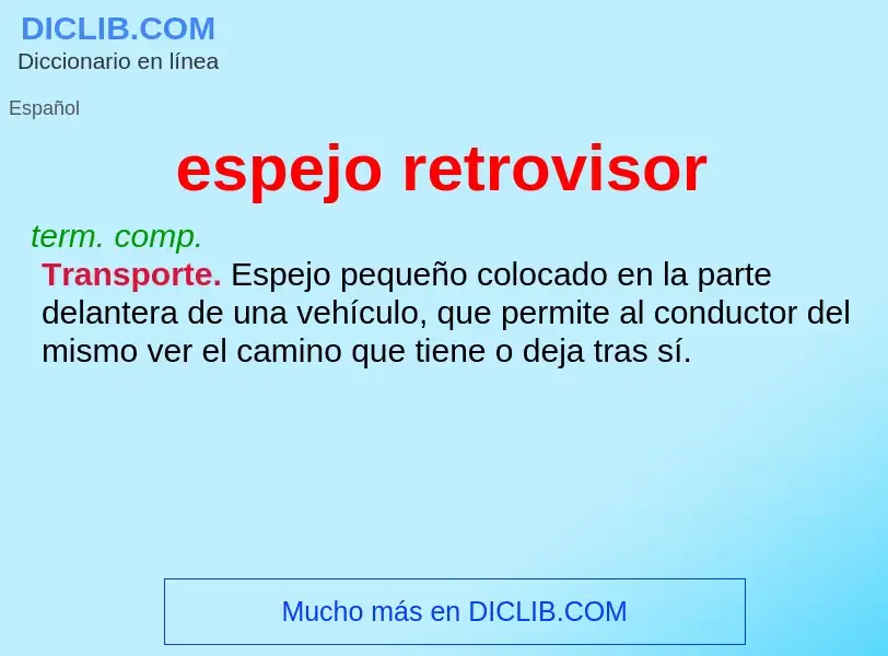 ¿Qué es espejo retrovisor? - significado y definición