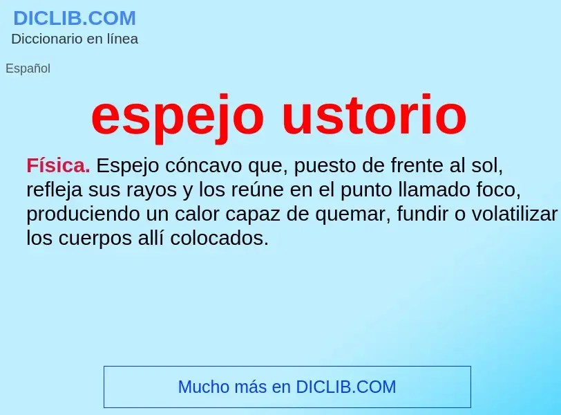 What is espejo ustorio - definition