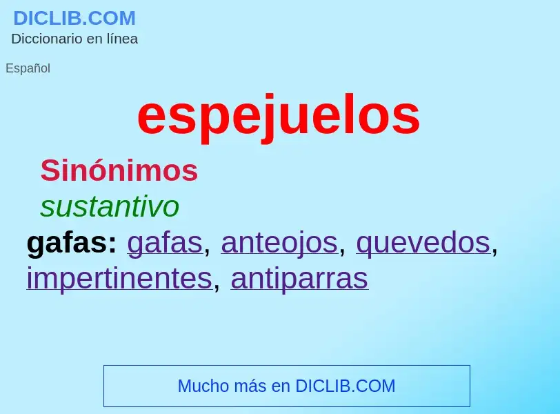 Wat is espejuelos - definition