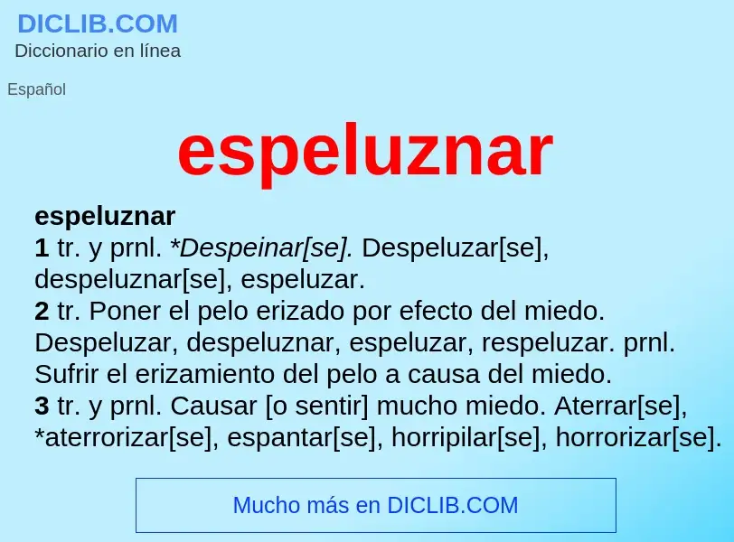 Was ist espeluznar - Definition