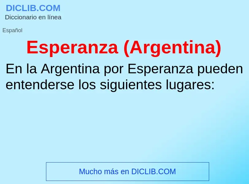 What is Esperanza (Argentina) - definition