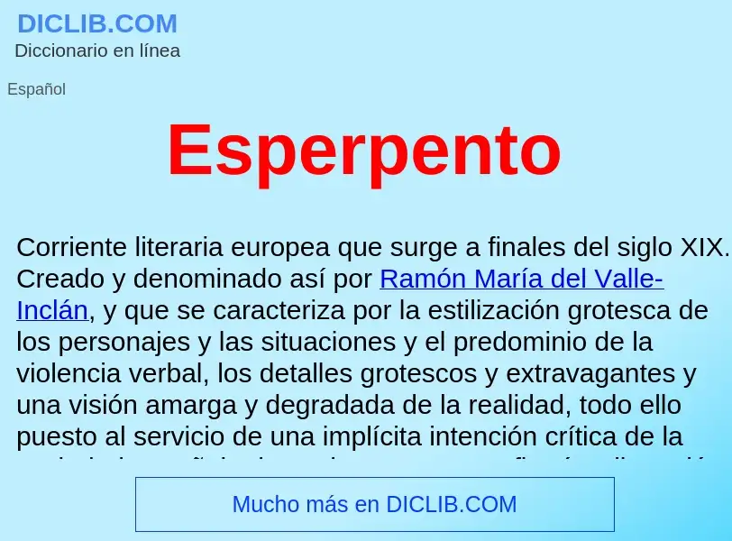 ¿Qué es Esperpento ? - significado y definición