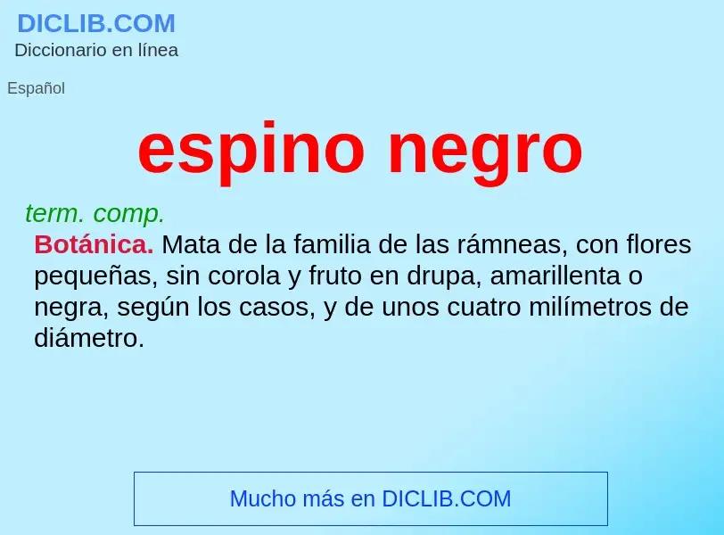 O que é espino negro - definição, significado, conceito