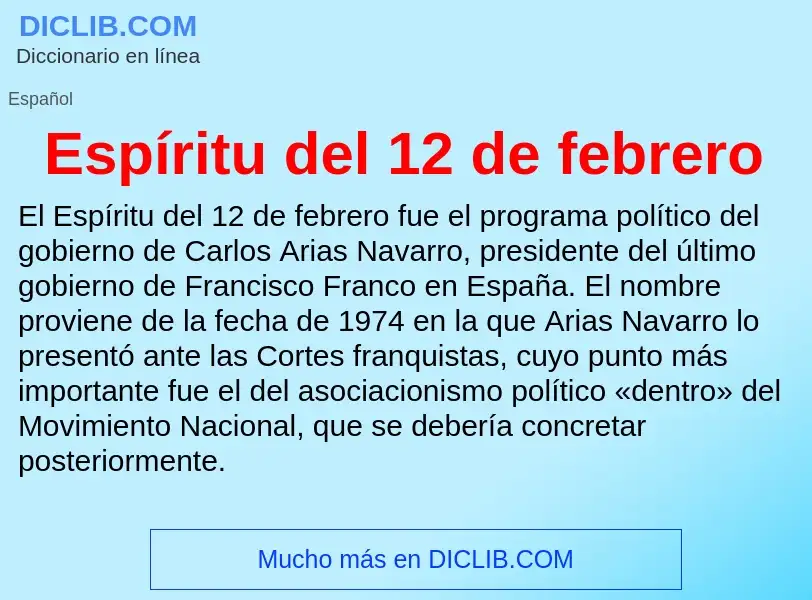 ¿Qué es Espíritu del 12 de febrero? - significado y definición