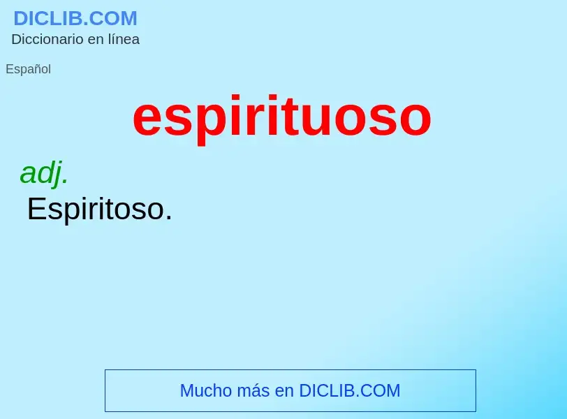 What is espirituoso - definition