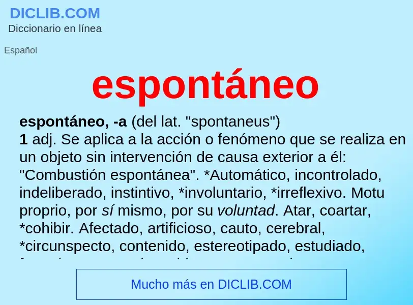 What is espontáneo - meaning and definition