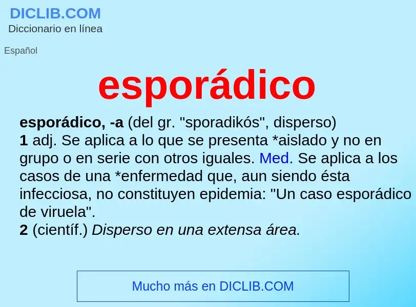 Wat is esporádico - definition