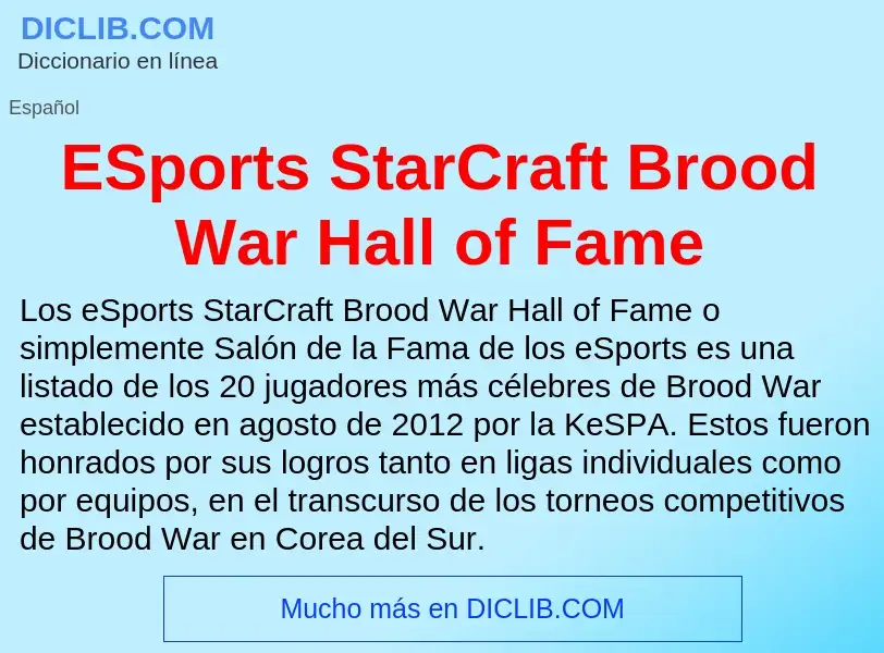 Что такое ESports StarCraft Brood War Hall of Fame - определение