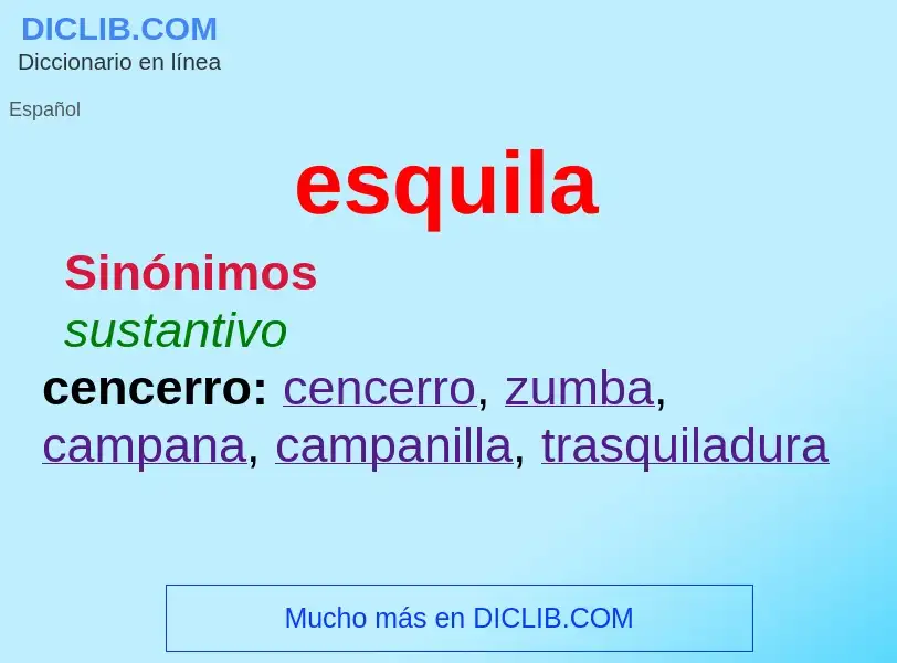 ¿Qué es esquila? - significado y definición