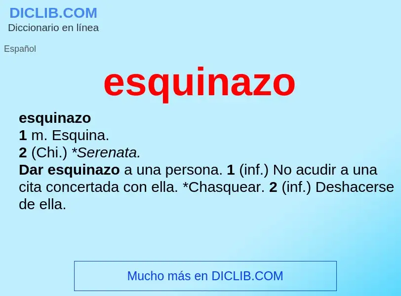 O que é esquinazo - definição, significado, conceito