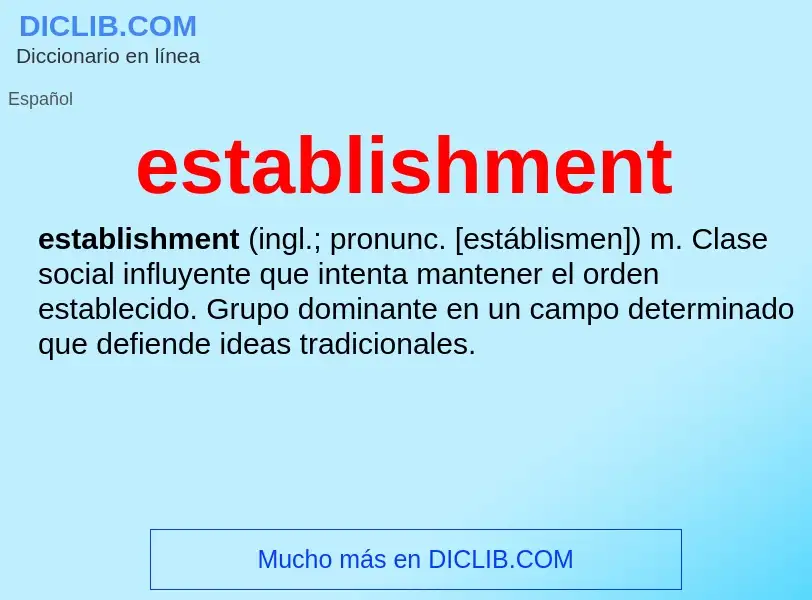 ¿Qué es establishment? - significado y definición