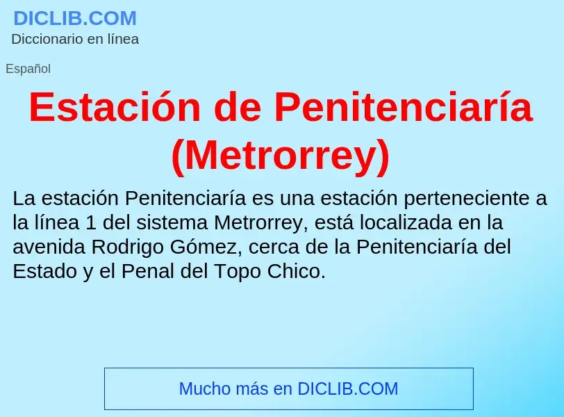 Was ist Estación de Penitenciaría (Metrorrey) - Definition