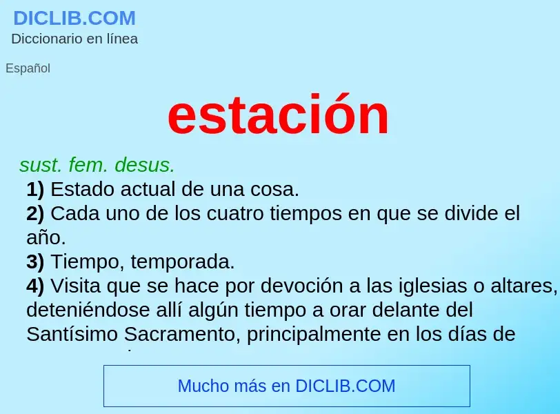 O que é estación - definição, significado, conceito