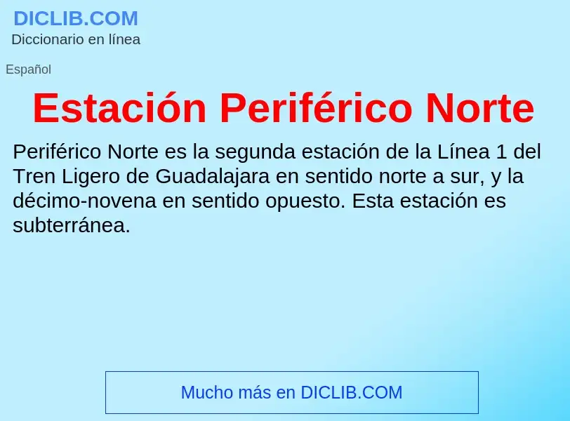 Was ist Estación Periférico Norte - Definition