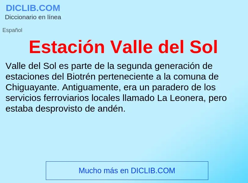 What is Estación Valle del Sol - meaning and definition