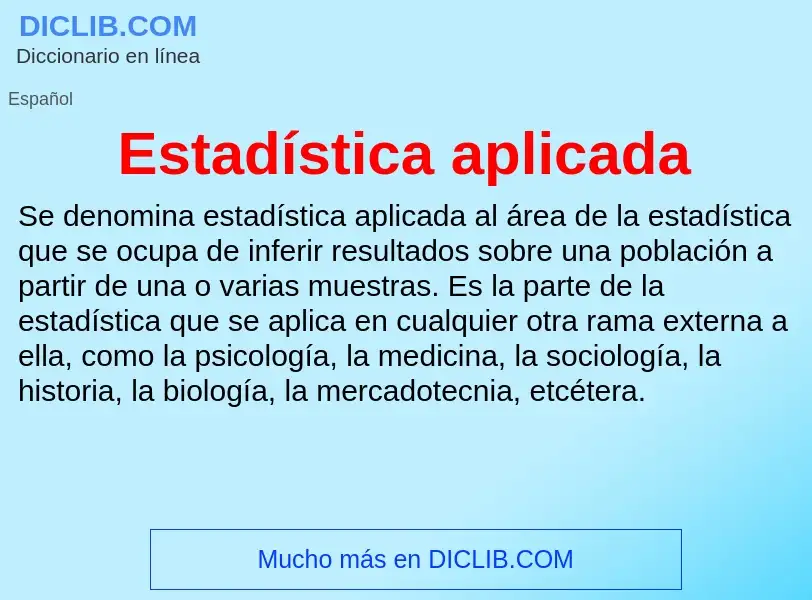 ¿Qué es Estadística aplicada? - significado y definición