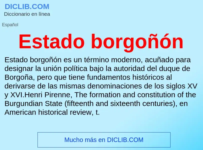 Che cos'è Estado borgoñón - definizione