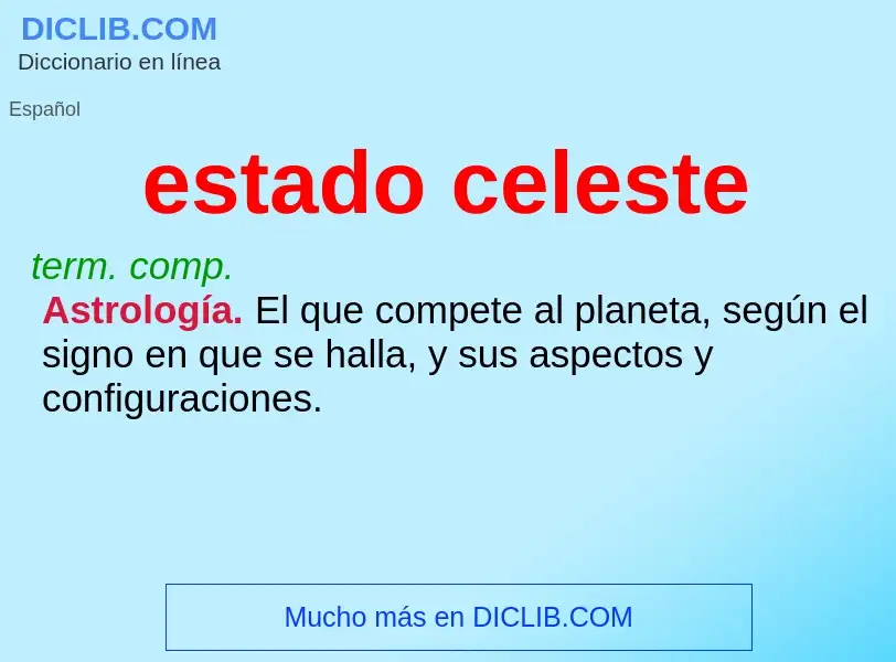 Was ist estado celeste - Definition