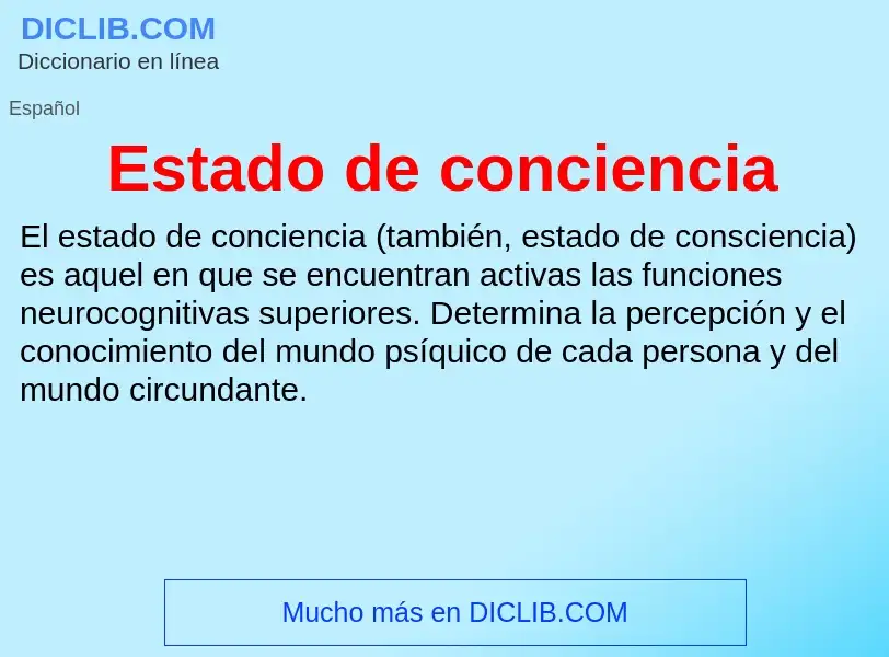 ¿Qué es Estado de conciencia? - significado y definición