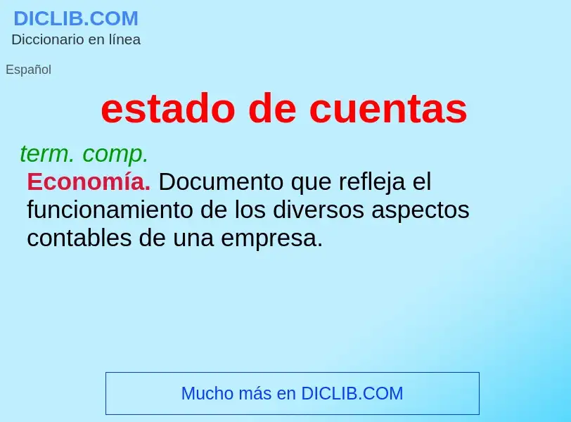 What is estado de cuentas - meaning and definition