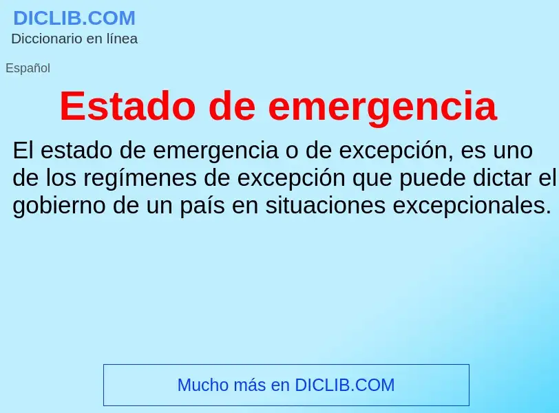 ¿Qué es Estado de emergencia? - significado y definición