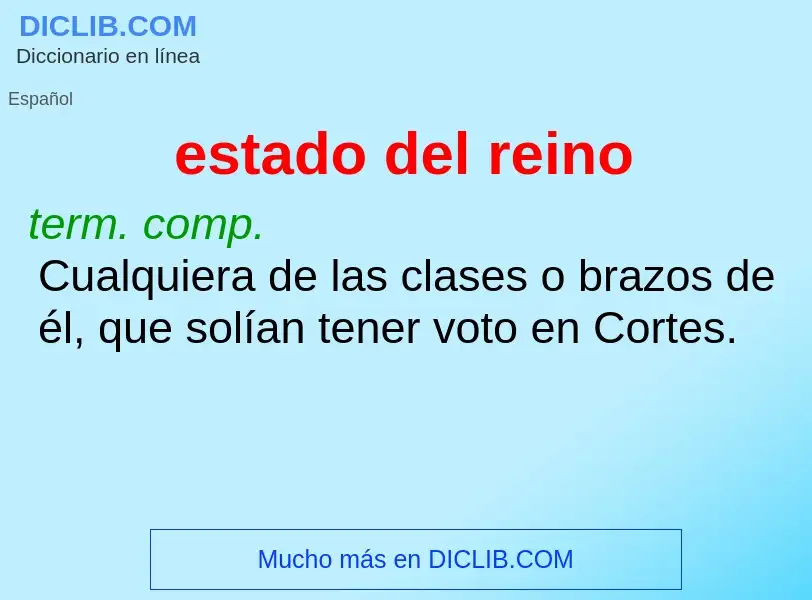 O que é estado del reino - definição, significado, conceito