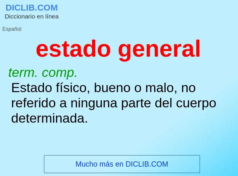 What is estado general - definition