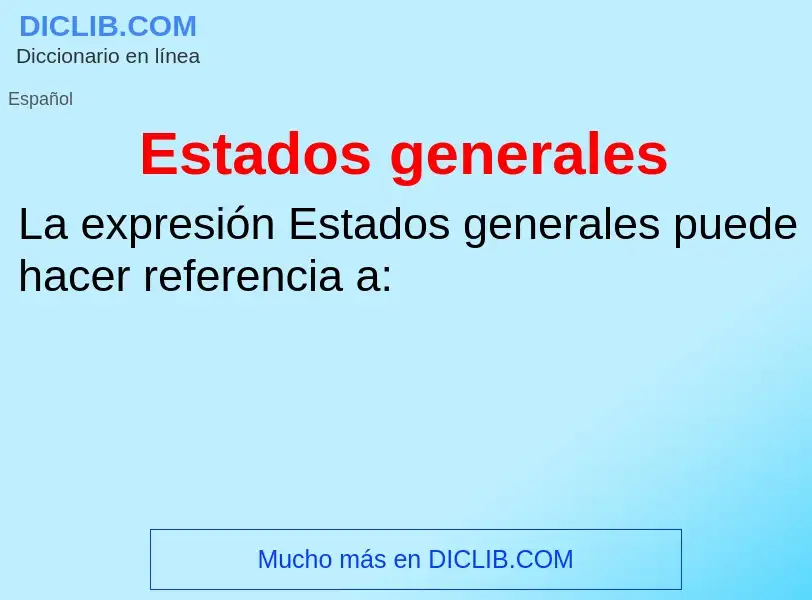 What is Estados generales - definition