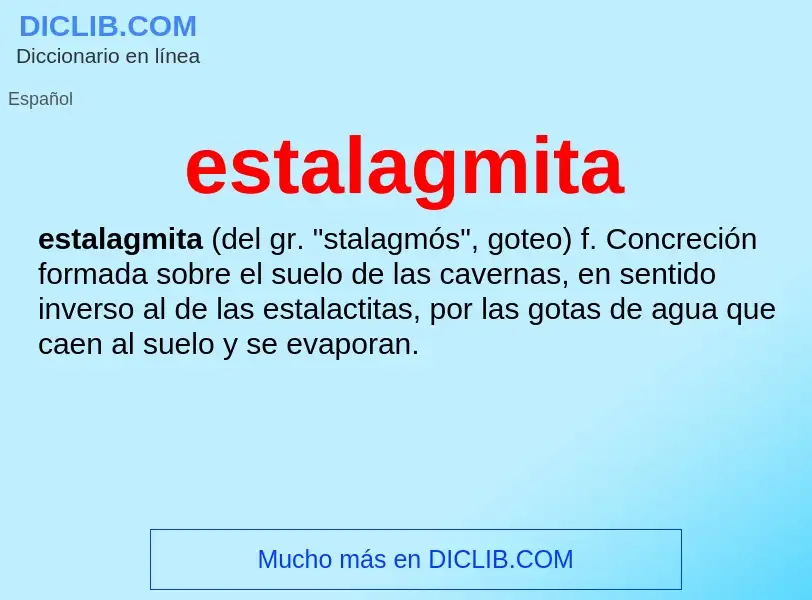 What is estalagmita - definition