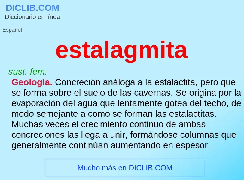 Was ist estalagmita - Definition