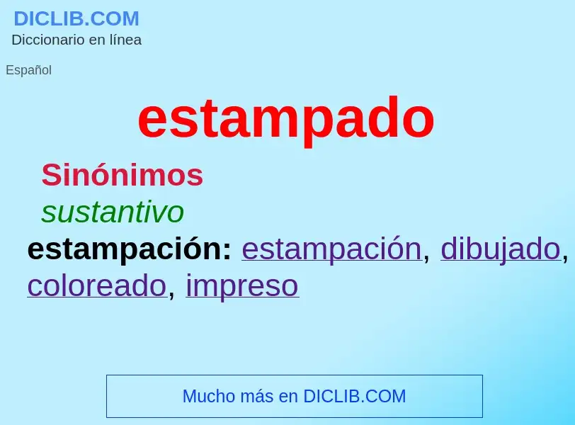 What is estampado - definition