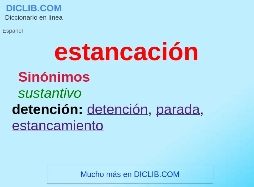 Wat is estancación - definition