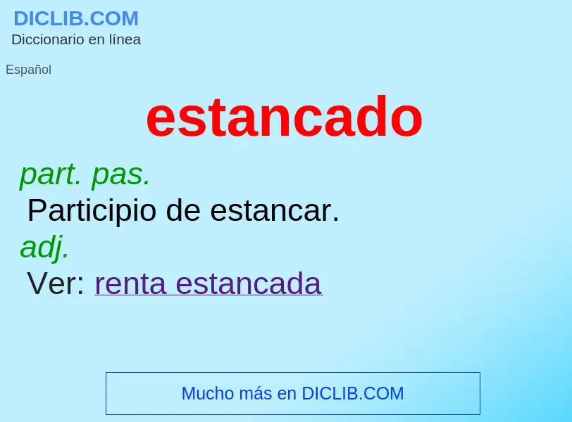 What is estancado - meaning and definition