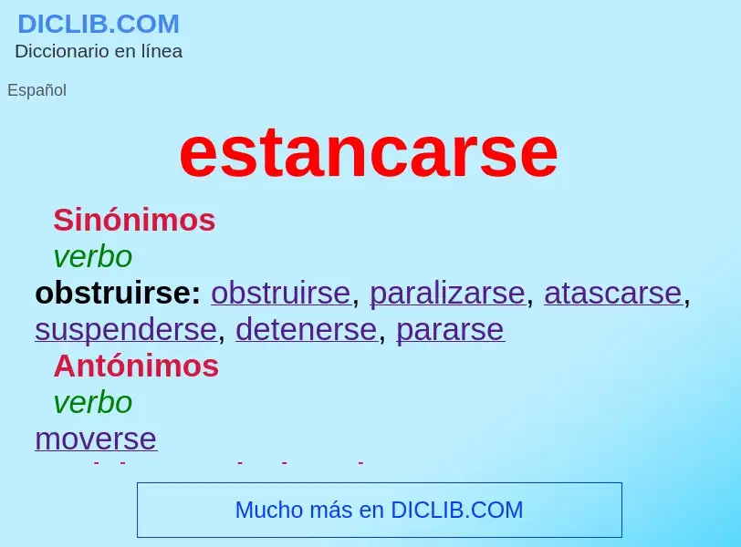 What is estancarse - definition