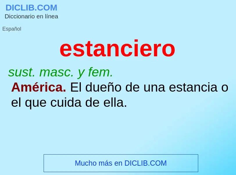 What is estanciero - definition