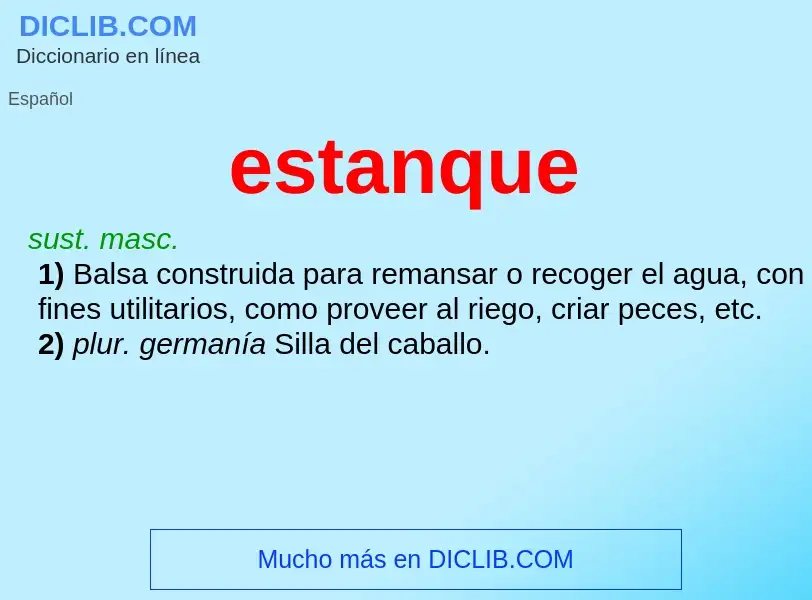 Wat is estanque - definition