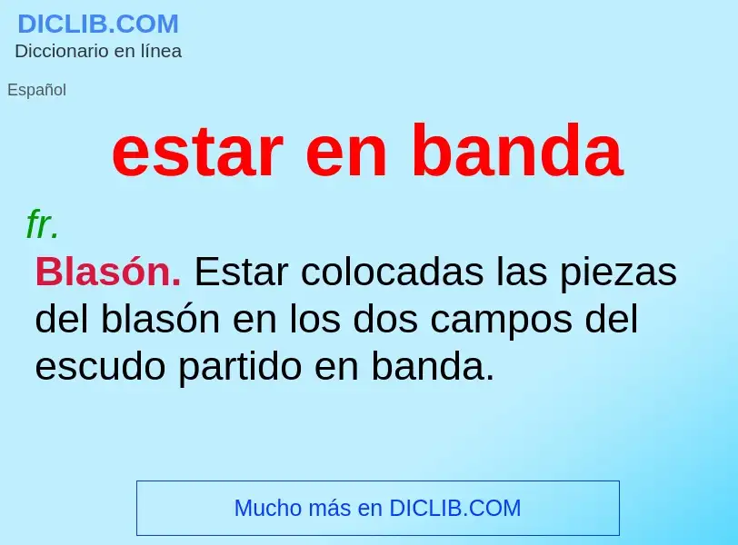 O que é estar en banda - definição, significado, conceito