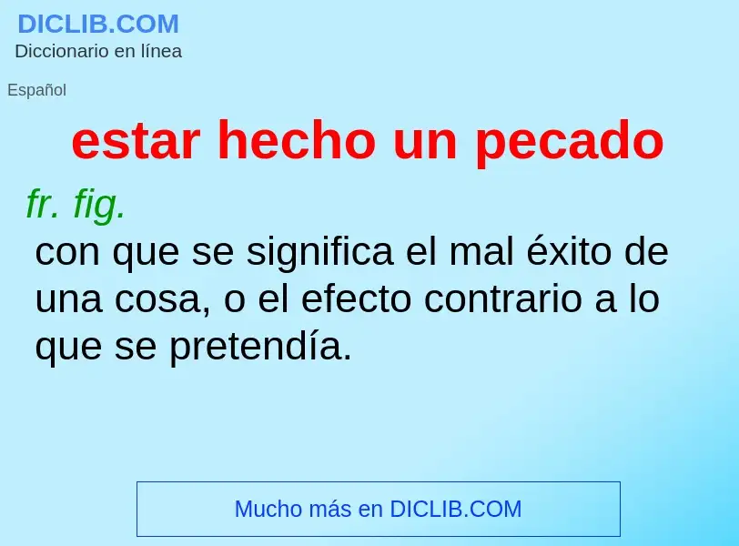 ¿Qué es estar hecho un pecado? - significado y definición