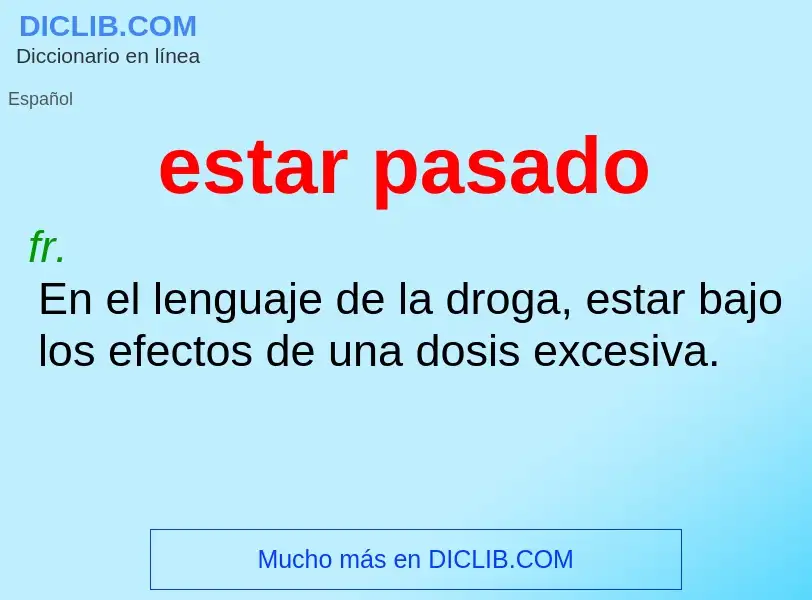 What is estar pasado - definition