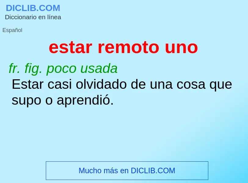 ¿Qué es estar remoto uno? - significado y definición