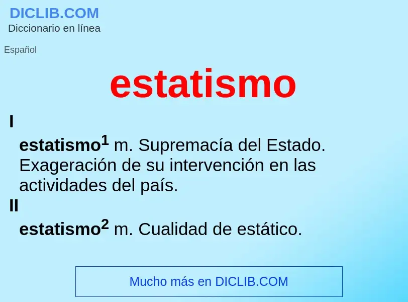 What is estatismo - definition