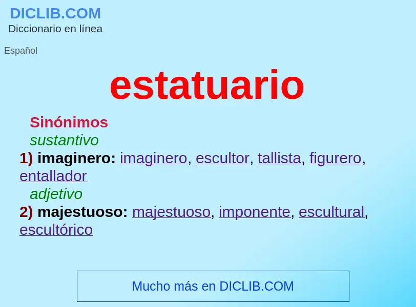 What is estatuario - meaning and definition