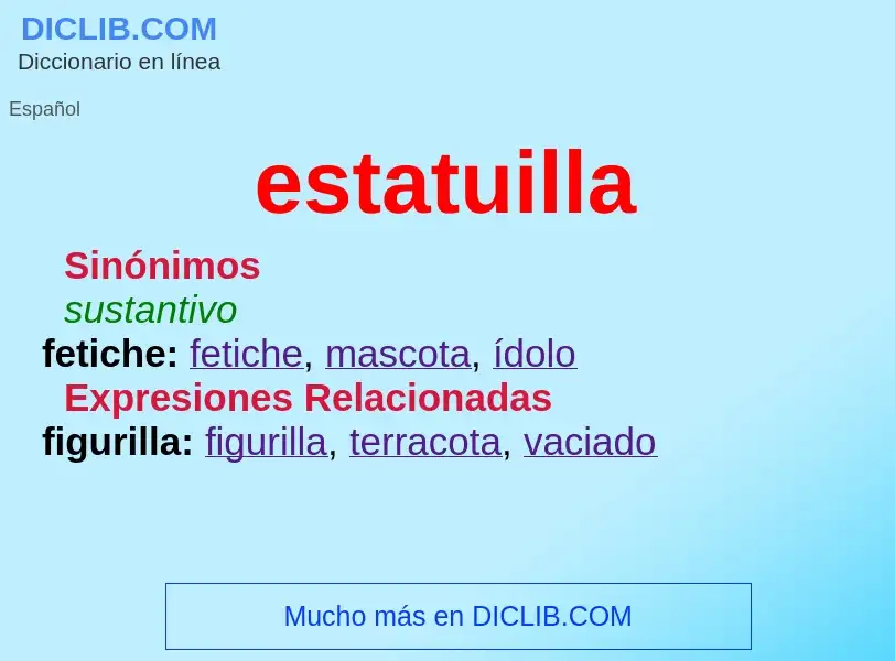 What is estatuilla - meaning and definition