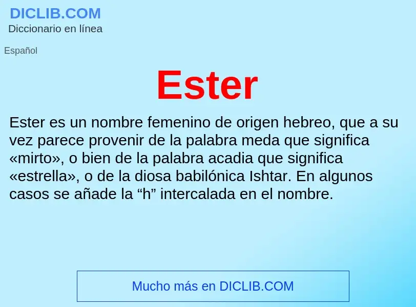 ¿Qué es Ester? - significado y definición