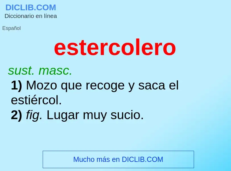 What is estercolero - meaning and definition