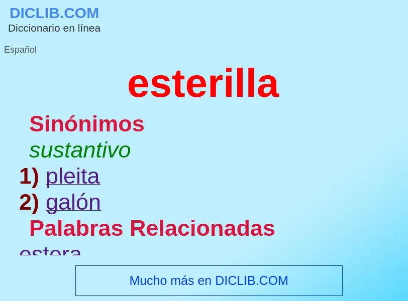 What is esterilla - meaning and definition