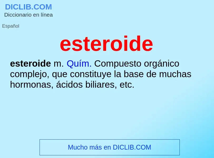 ¿Qué es esteroide? - significado y definición